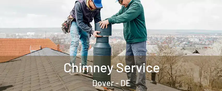  Chimney Service Dover - DE