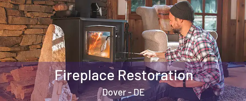  Fireplace Restoration Dover - DE