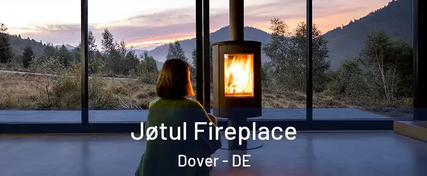  Jøtul Fireplace Dover - DE